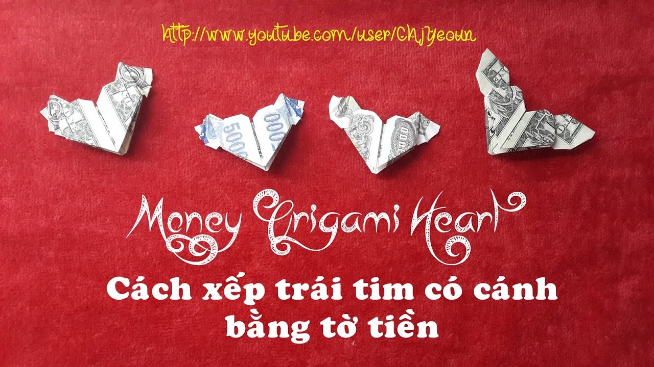 Cách xếp Trái Tim có cánh bằng Tiền Giấy ♥ How to make Money Origami Heart with wings