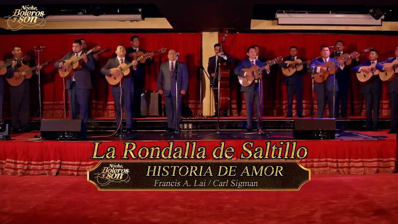 Historia De Amor - La Rondalla de Saltillo - Noche, Boleros y Son