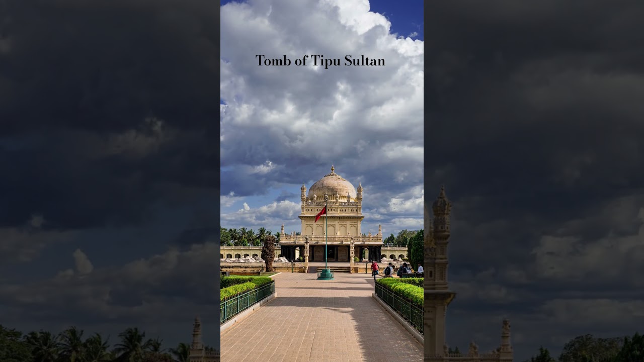 May 4, 1799 | Tipu Sultan&rsquo;s Tomb & Legacy Remembered