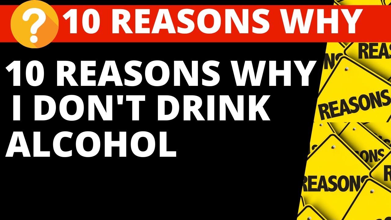 10 причин, почему я не пью алкоголь