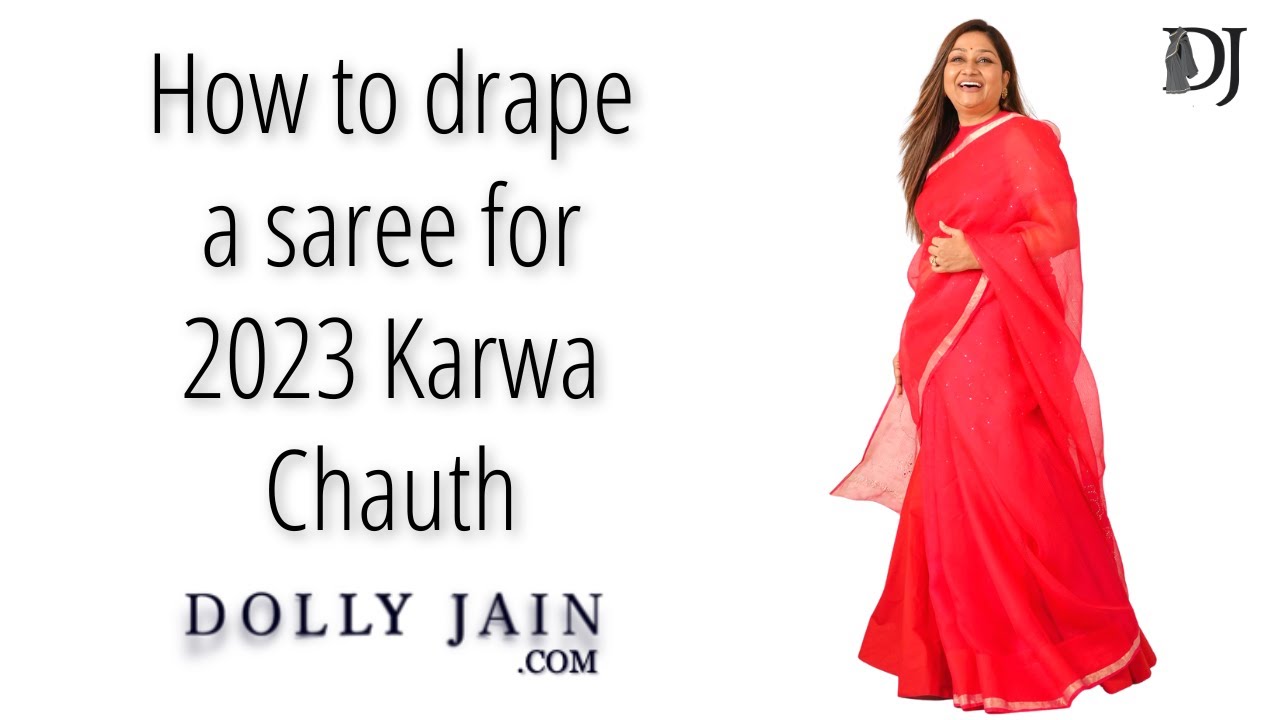 How to drape a saree for 2023 Karwa Chauth | Dolly Jain Saree Draping