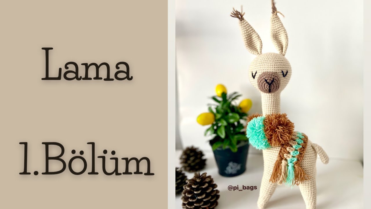 56 #LAMA  1.BÖLÜM  LAMANIN TAMAMI BURADA YAYINLANIYOR #amigurumilama #lama