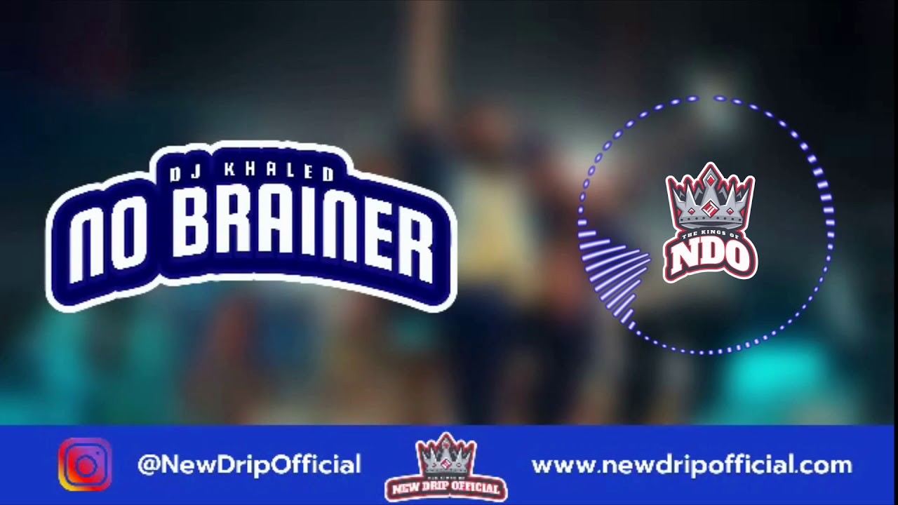 DJ Khaled - No Brainer [Instrumental] ft. Justin Bieber, Chance the Rapper(Prod by @NewDripOfficial)