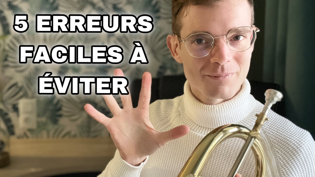 Comment éviter ses 5 erreurs courantes à la trompette ?