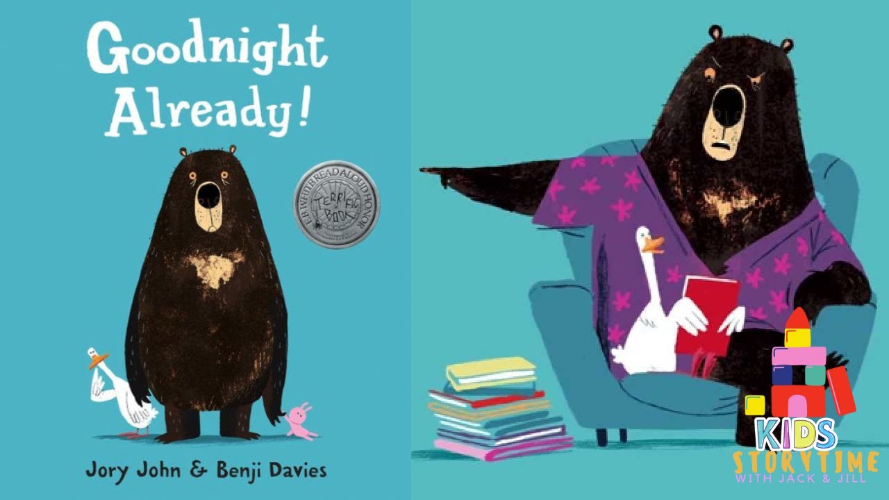 🧸 Kids Book Read Aloud: Goodnight Already! by Jory John & Benji Davies