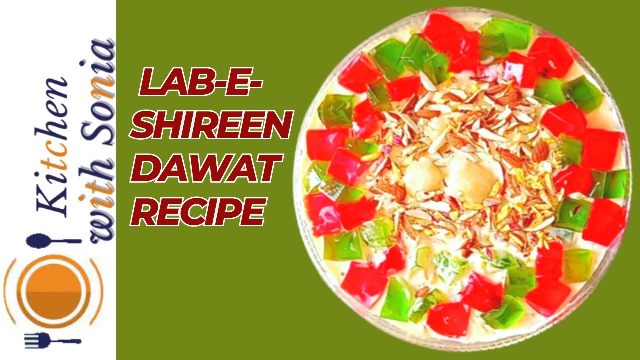 Lab-e-Shireen Recipe By Kitchen with Sonia