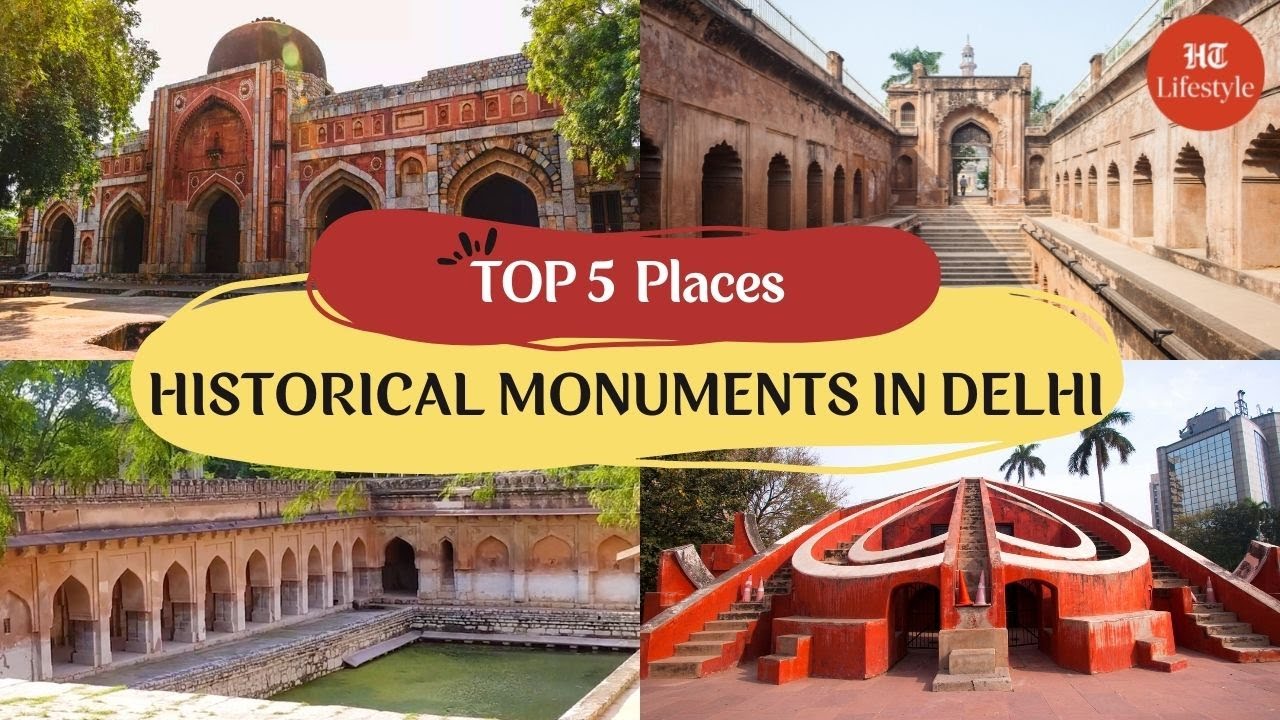 Top 5 Historical Places to Visit in Delhi | Travel | Hindustan Times