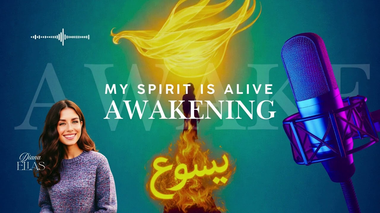 Awakening (My Spirit is alive) EXTENDED by Diana Elias #Faithmov (Official Audio)