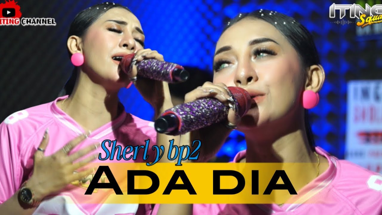 ADA DIA - SUPER EMAK ( VOC SHERLY BP2 ) VERSI KOPLO TANJIDOR - ITING SQUAD MUSIC