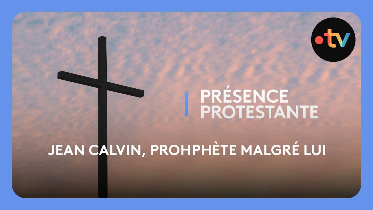 Jean Calvin, Prohphète malgré lui