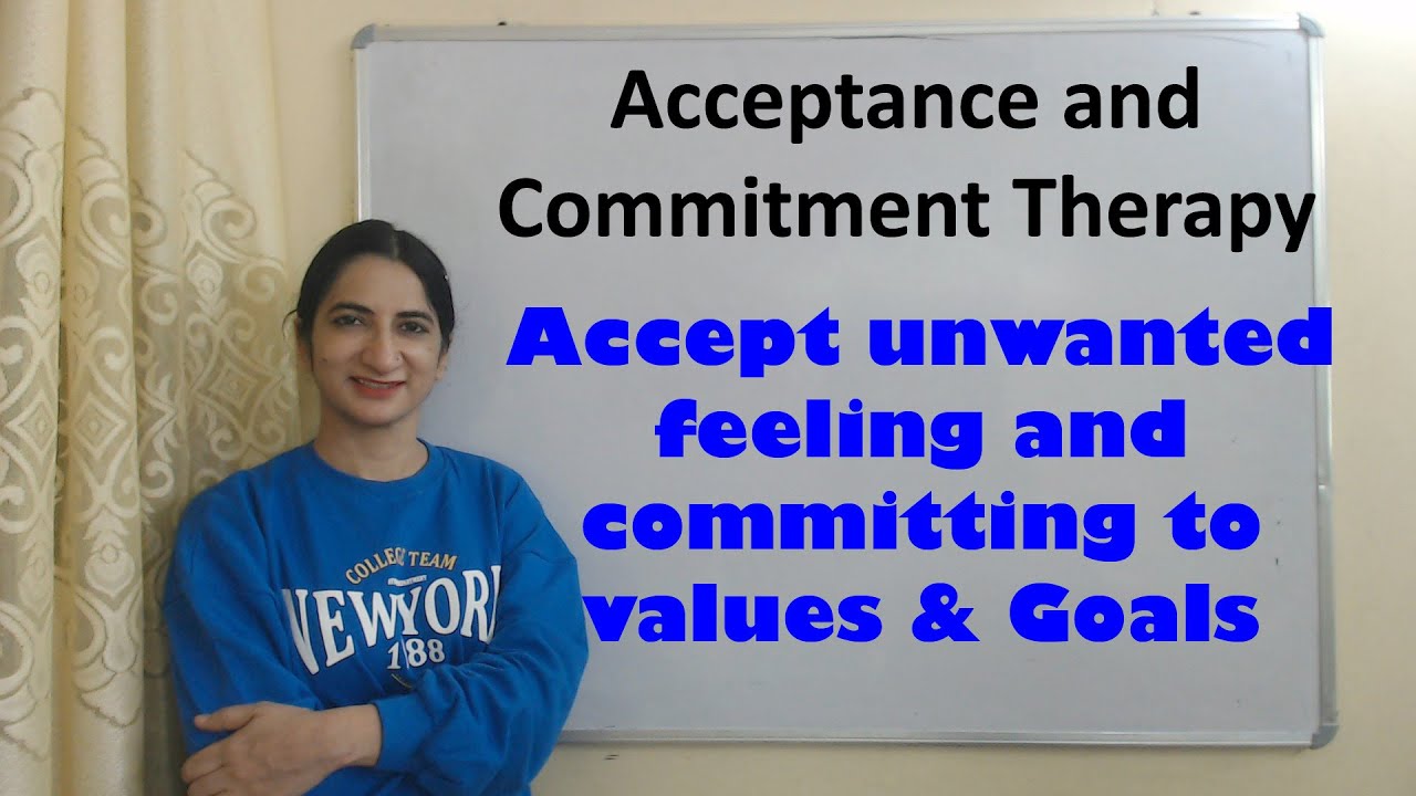 Acceptance and Commitment Therapy