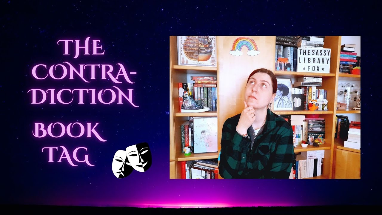 The Contradictions Book Tag - Am I An Oxymoron?!
