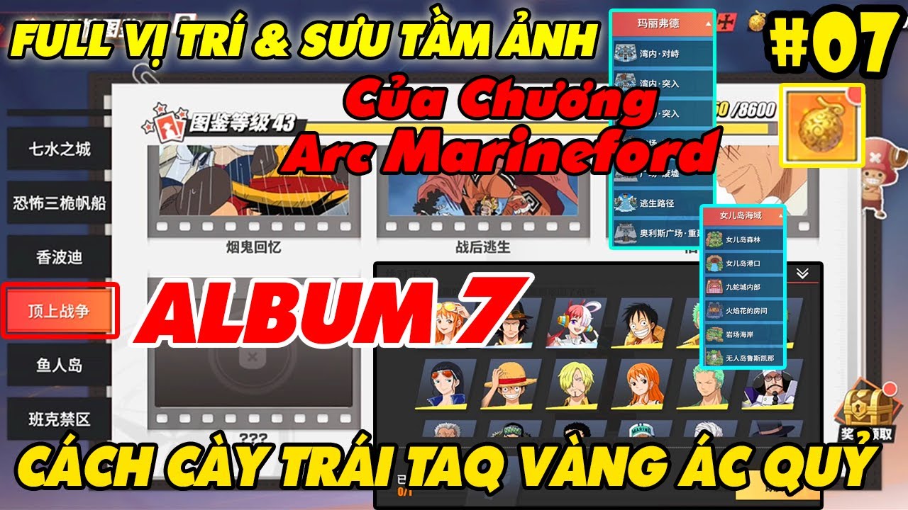 Hướng Dẫn Các Vị Trí và Sưu Tầm Ảnh ALBUM 7 Chương Marineford - One Piece Fighting Path