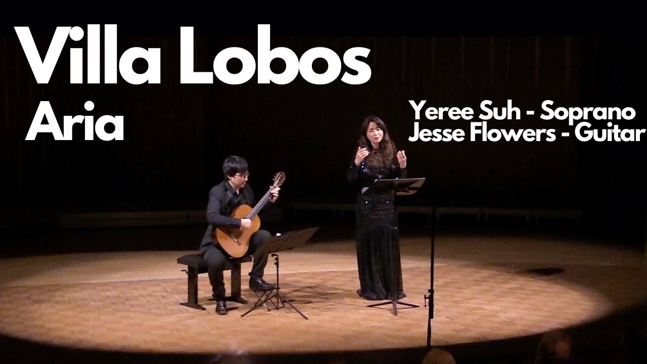 Villa-Lobos: Bachianas brasileiras No. 5, Aria - Yeree Suh and Jesse Flowers
