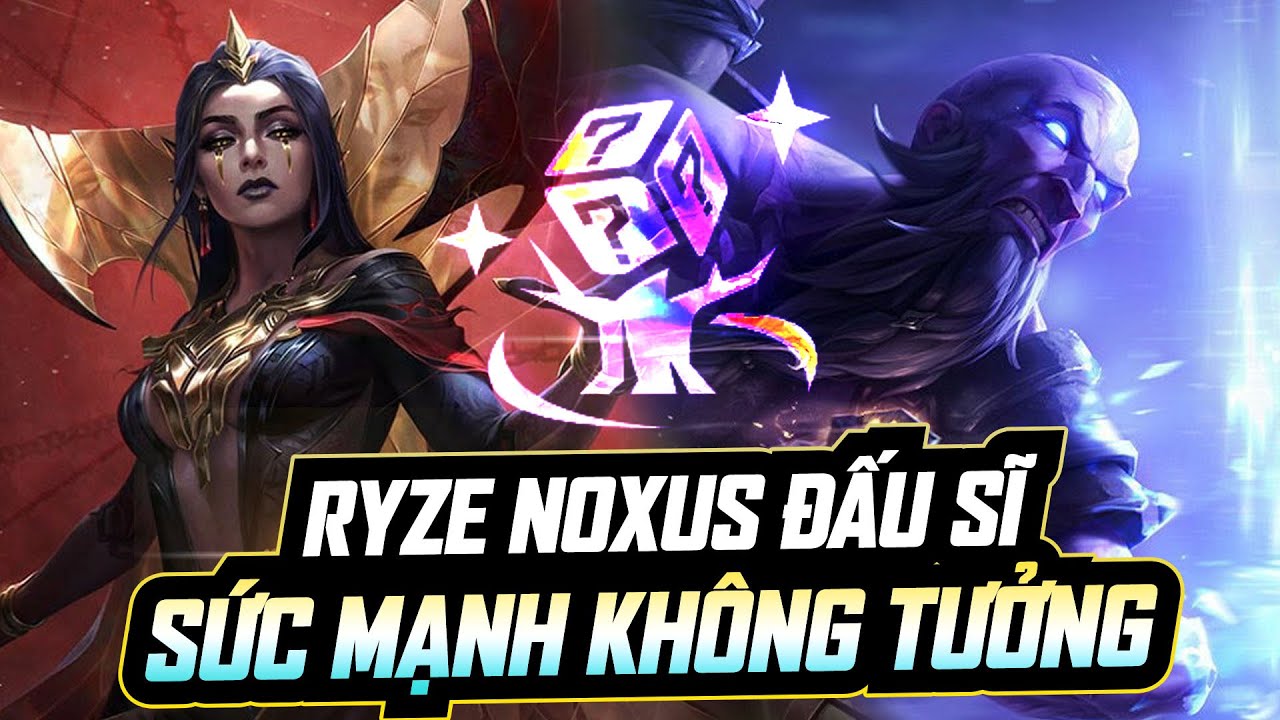 THÁCH ĐẤU NA PROBUILD GIÁO RYZE NOXUS ĐẤU SĨ XẾP BÀI CỰC HAY LẬT KÈO TOP 1 KHÔNG TƯỞNG!