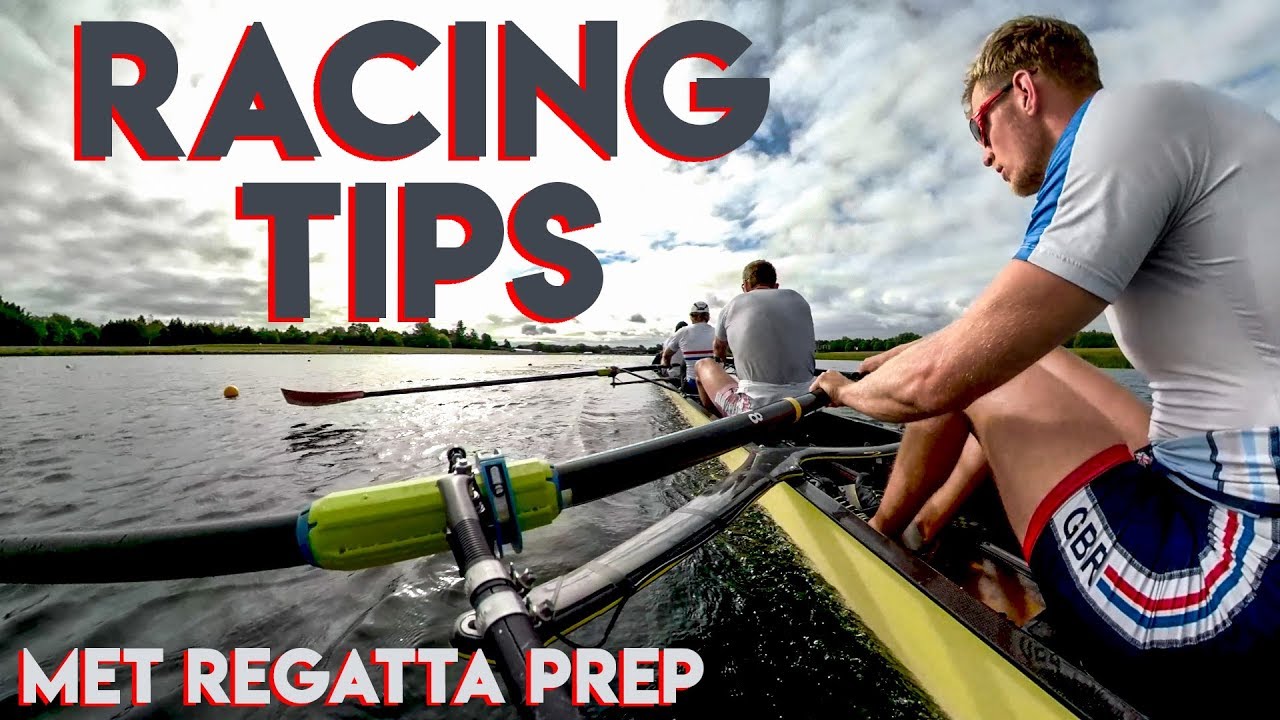 LONDON MET REGATTA RACE PREP | RACING TIPS