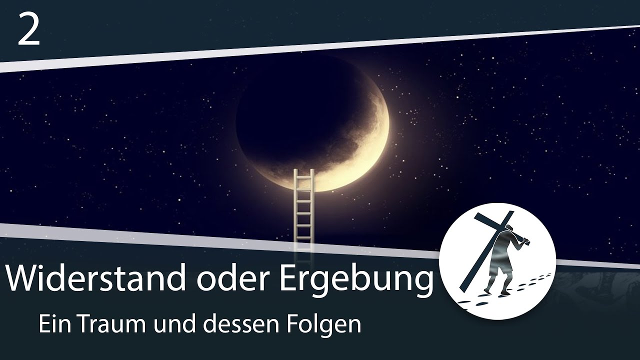 Widerstand oder Ergebung (2) - Ein Traum und dessen Folgen I Martin Vedder