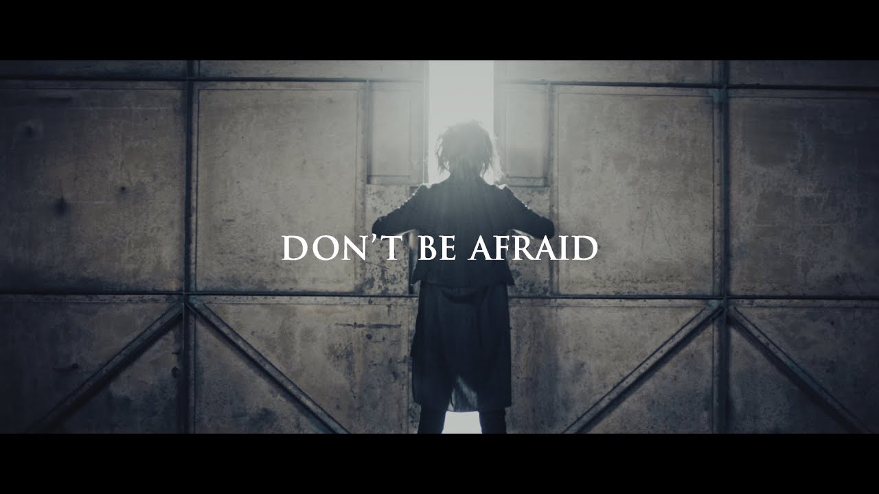 DEXCORE 「DON'T BE AFRAID」 Official Music Video
