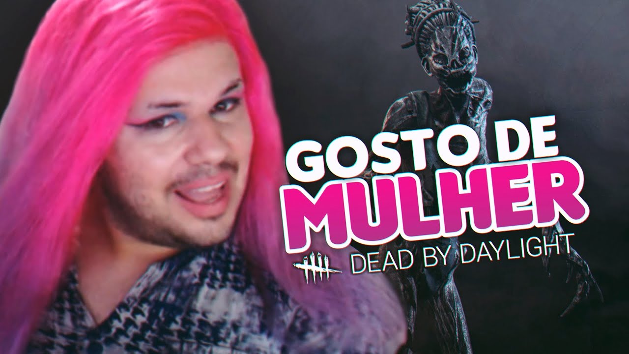 SE EU TIVESSE UMA NAMORADA... | Dead by Daylight