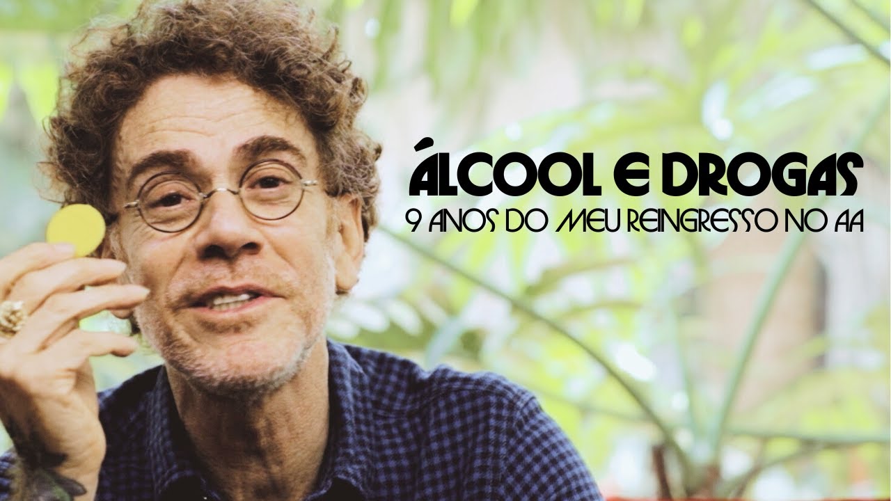 Nando Reis | Minha relação com o álcool e drogas - 9 anos de reingresso no AA