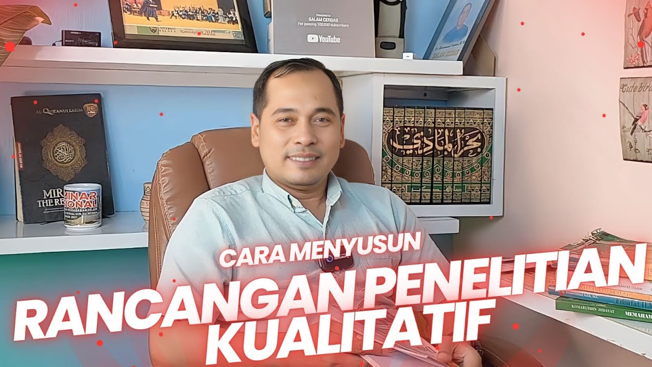 CARA MENYUSUN RANCANGAN PENELITIAN KUALITATIF