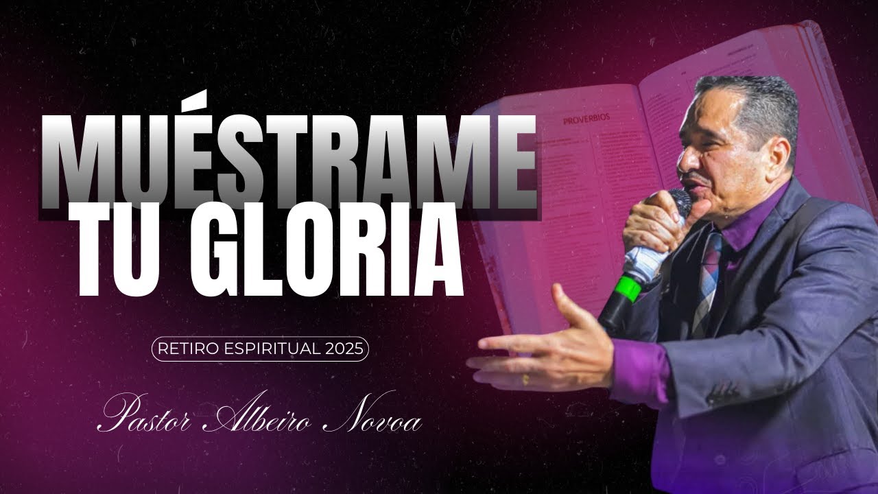 ✨ MUÉSTRAME TU GLORIA ✨| Pst. Albeiro Novoa 🔥🕊️ | IPUC 2025