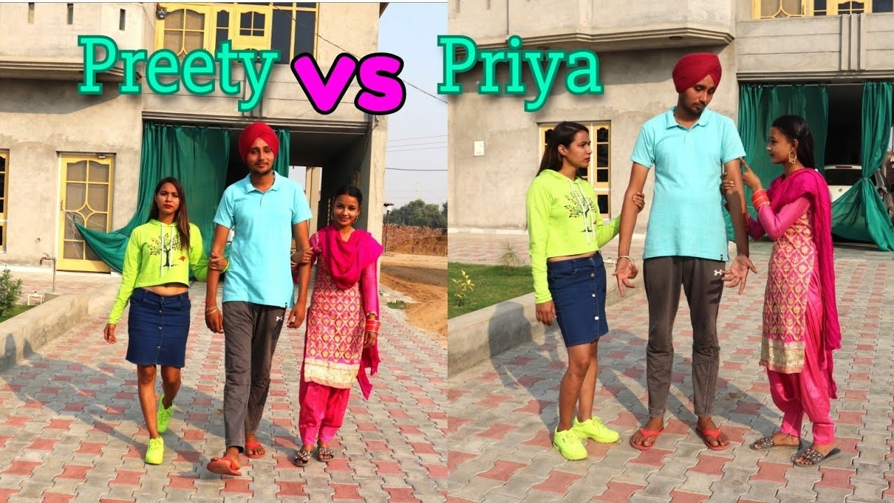 Do Sokna...Tuhanu kon Pasand hai Preety ya Priya... lao ji Aa gai Preety v gher...