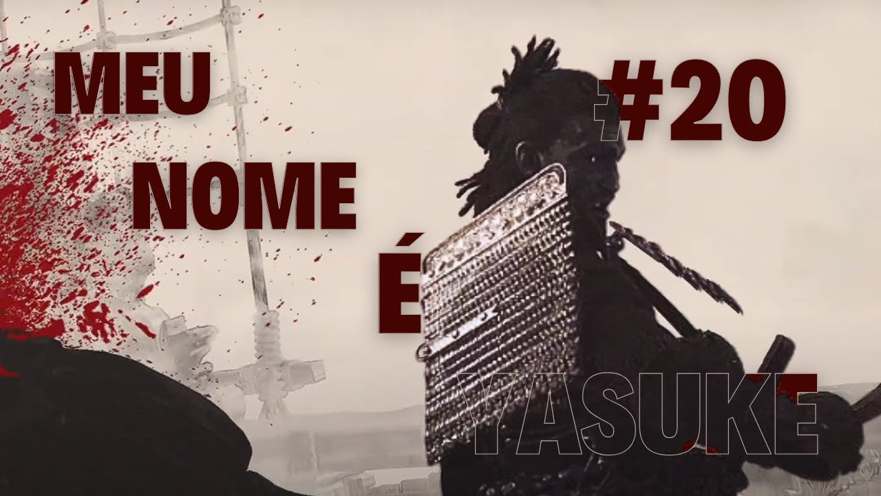 Meu Nome É Yasuke - Ac Shadows #20