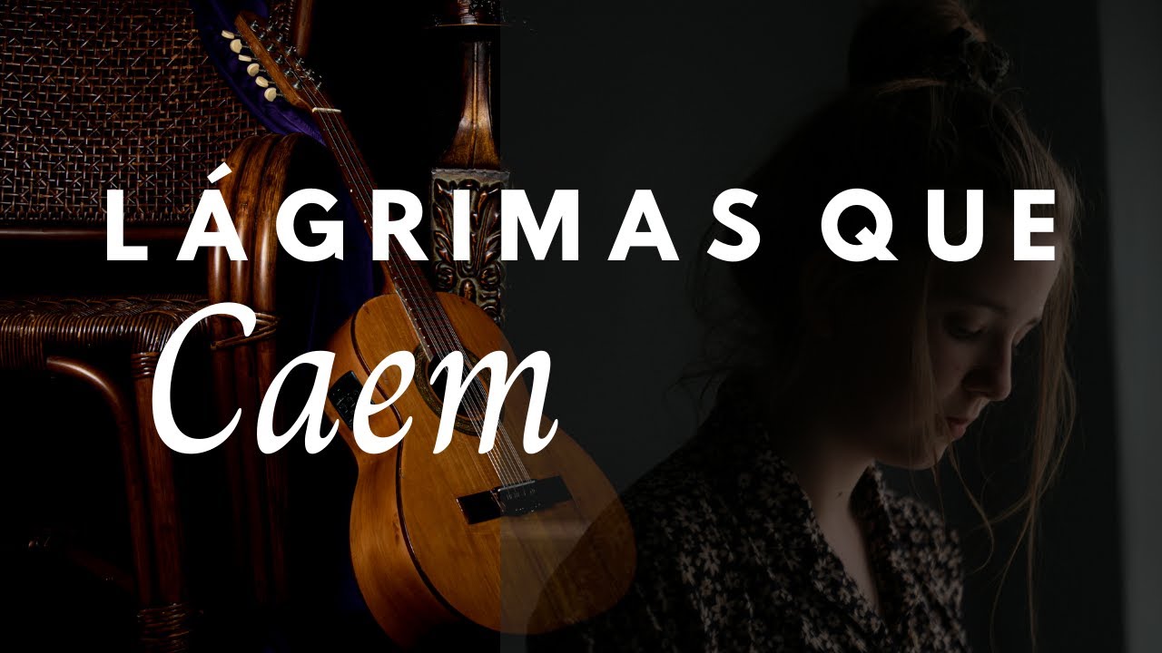L&Aacute;GRIMAS QUE CAEM | Hino Avulso 🎵