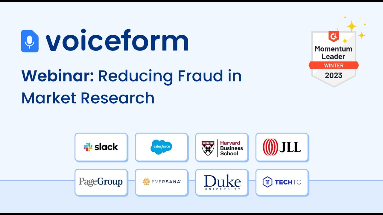 Voiceform Webinar: Reducing Fraud in Market Research