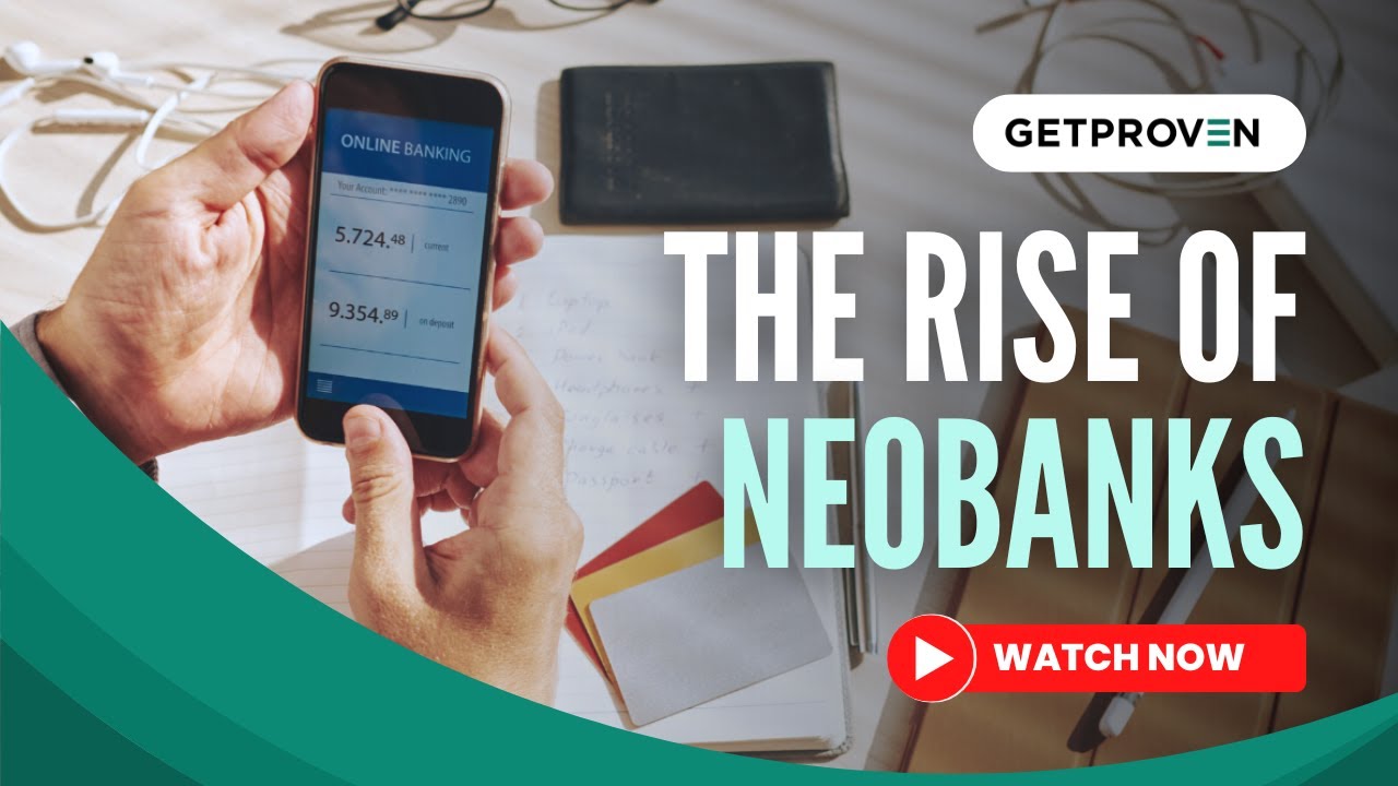 The Rise of NeoBanks