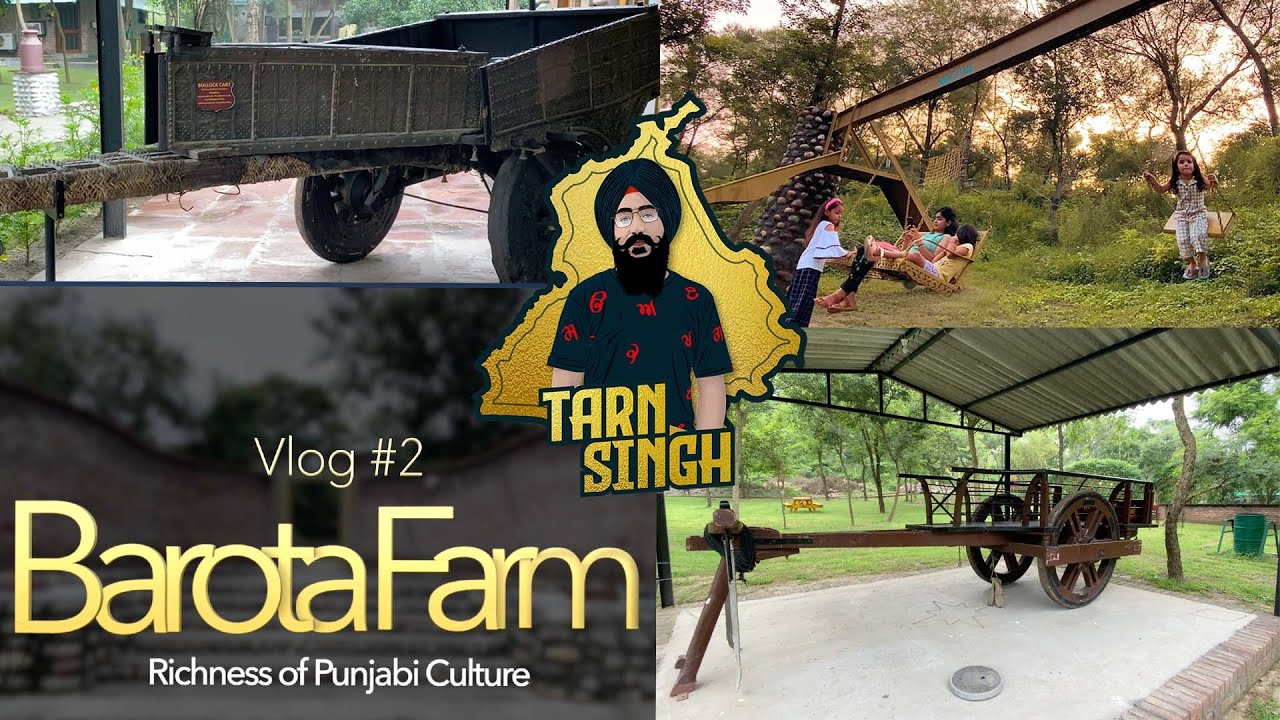 Barota Farm | Vlog #2 | Tarn Vlogs | Richness of Punjabi Culture