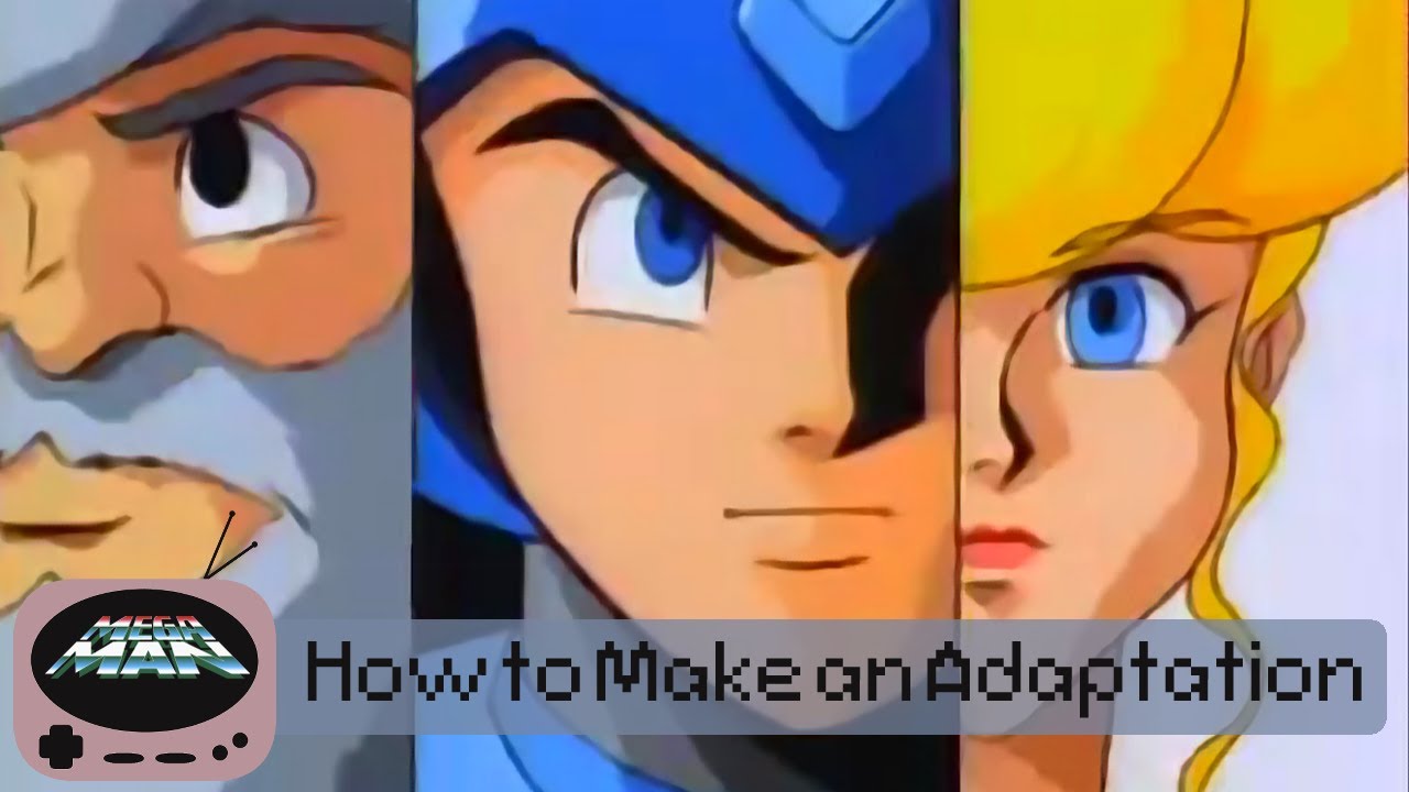 HOW TO MAKE AN ADAPTATION - Mega Man (1994)