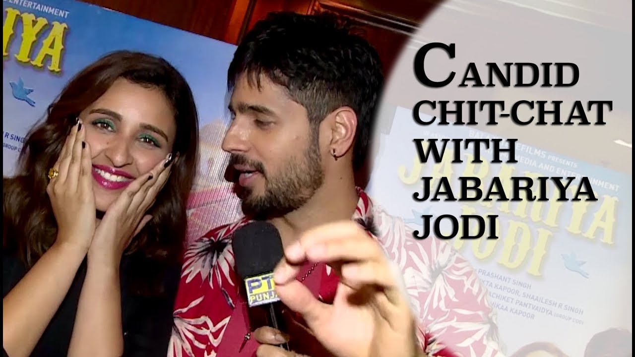 Candid Chit- Chat with Jabariya Jodi of Bollywood Parineeti Chopra and Sidharth Malhotra