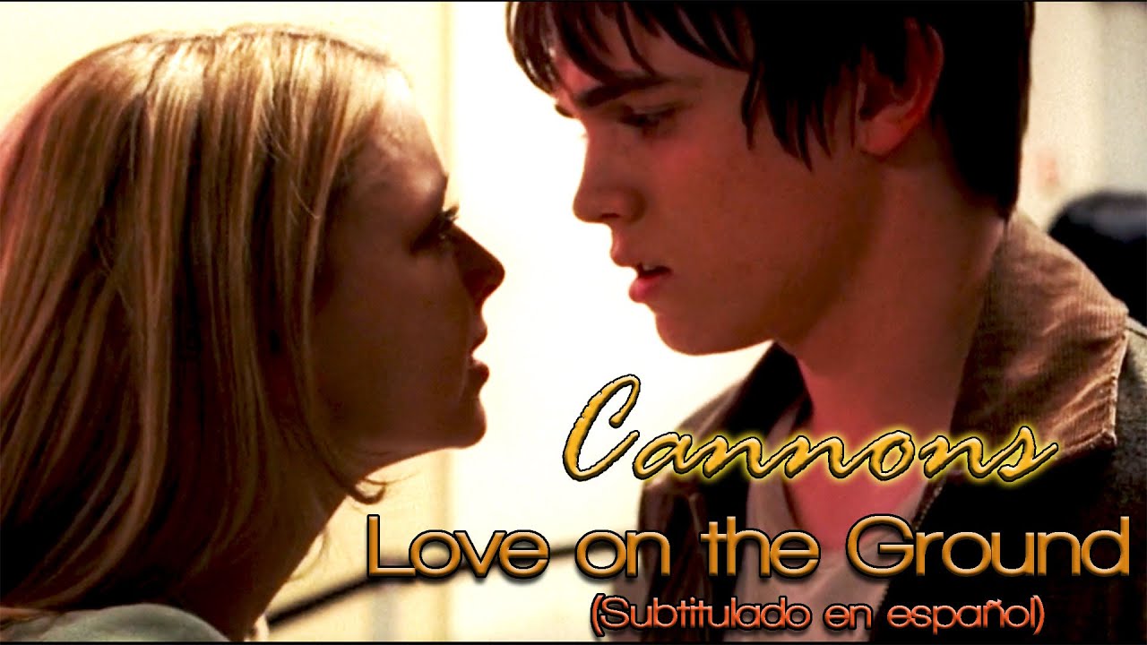 Cannons - Love on the Ground (Subtitulado en español)