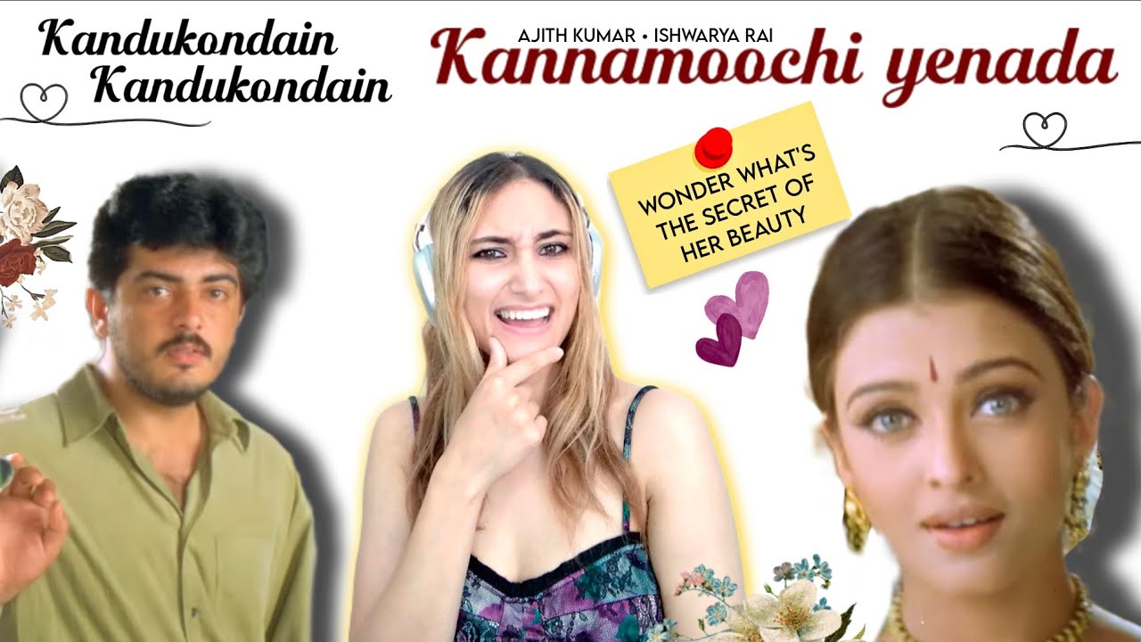 Kannamochi yennada reaction| Kandukondain| Ajith Kumar, Tabu and Aishwarya Rai| AR Rahman| KS Chitra
