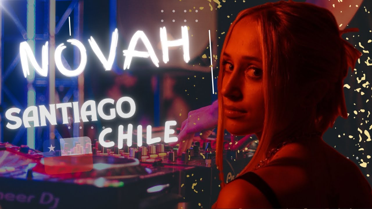 NOVAH LIVE IN SANTIAGO,CHILE 🔥
