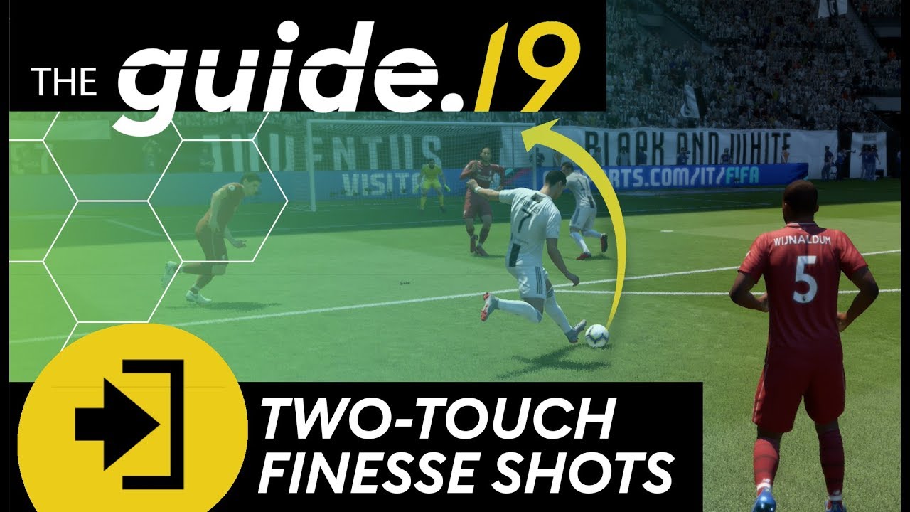 FIFA 19 FINISHING TUTORIAL | The Two-Touch Finesse to SCORE GOALS with the FINESSE SHOT | THE GUIDE