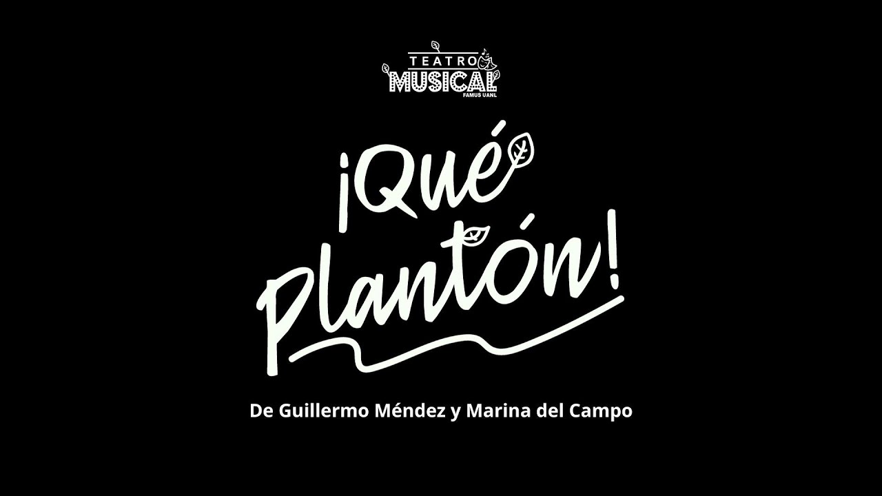 ¡Qué Plantón! - Taller de Teatro Musical FAMUS 2023