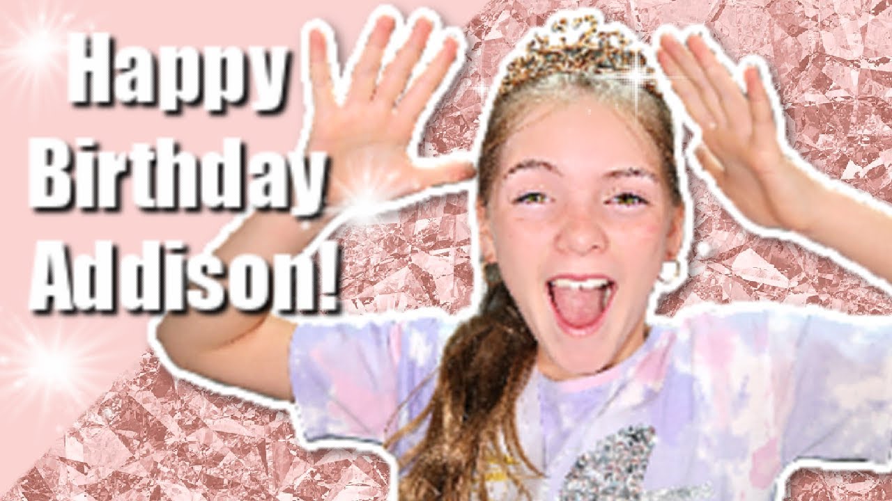 Addison's Birthday Special! |  Birthday Surprise, She Had No Idea!