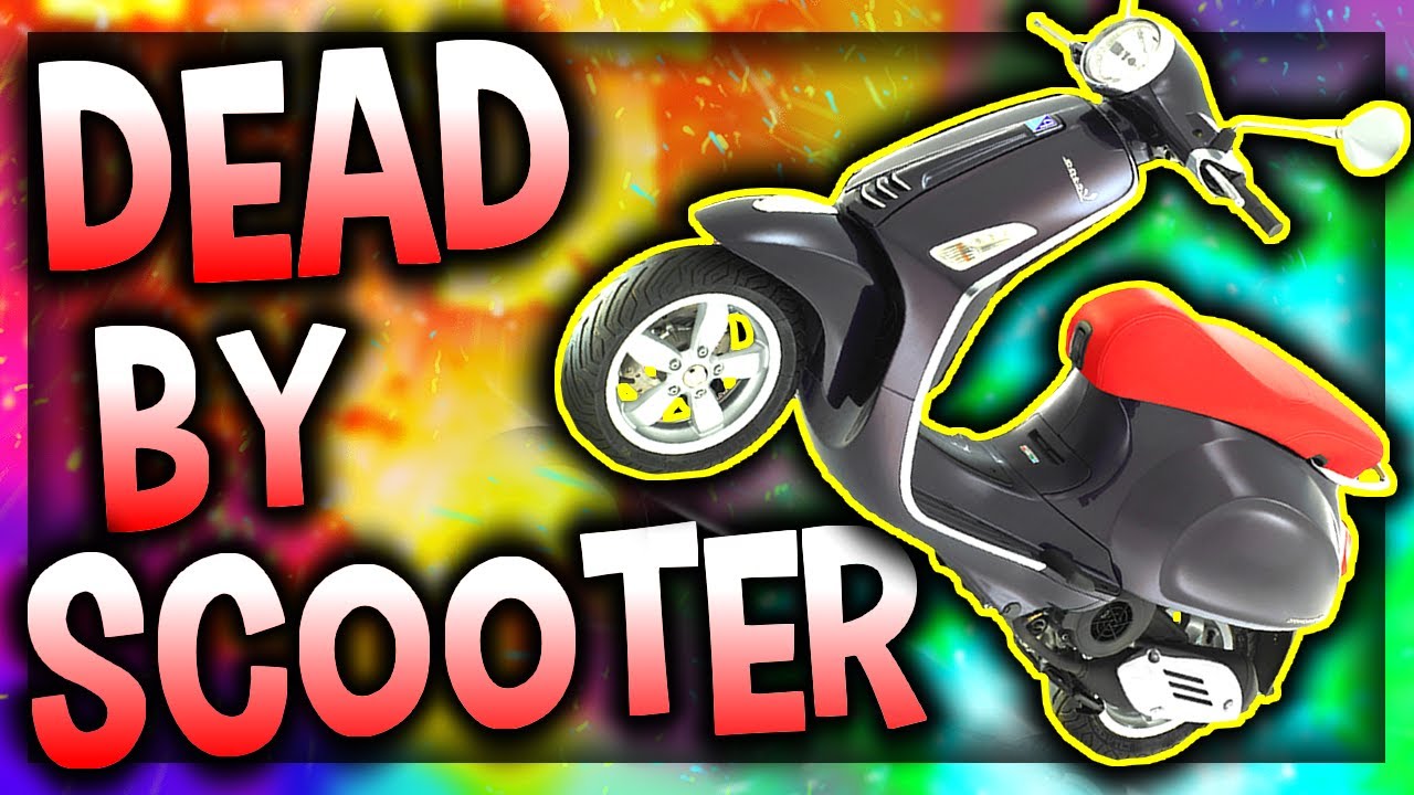 DEAD BY SCOOTER