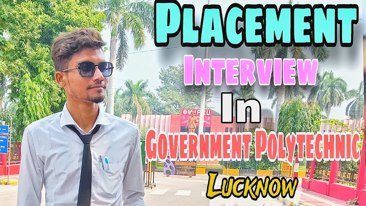 Placement interview Lucknow Government Polytechnic College // Branch  Machanical And Electrical