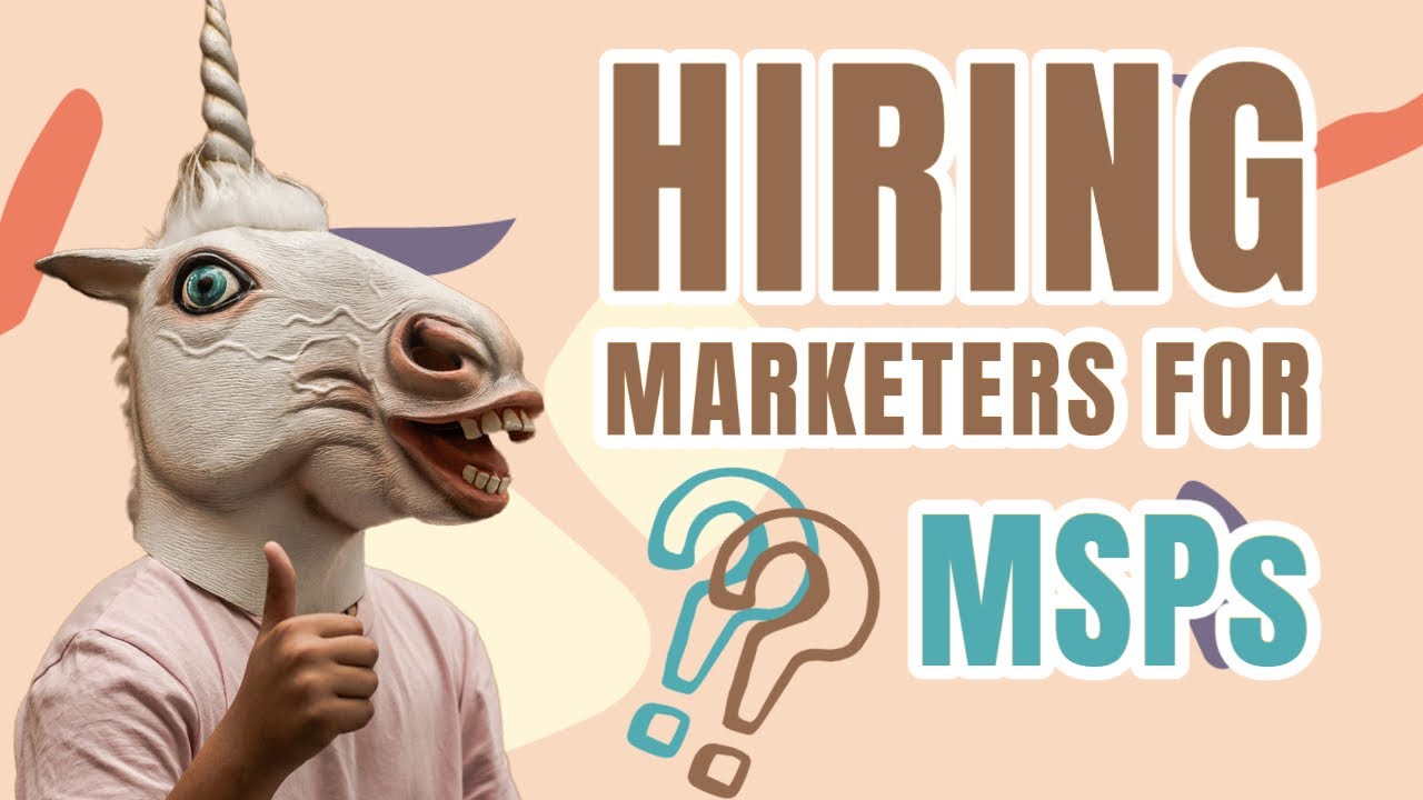 Hiring a Marketing Coordinator for MSPs