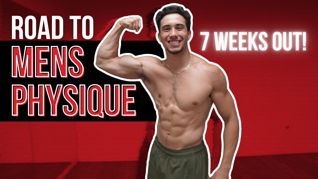 My First Men's Physique Competition Prep || 7 Weeks Out