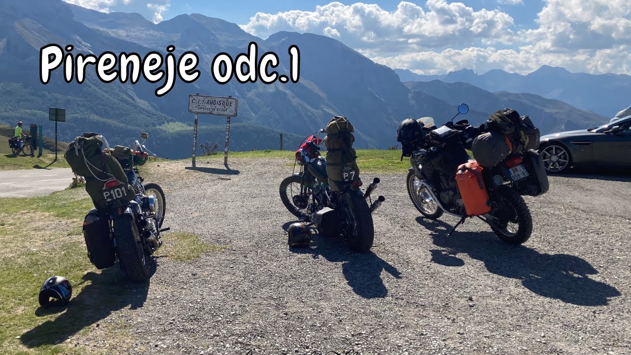 Moja dziewczyna motor i Ja -  Pireneje odc.1