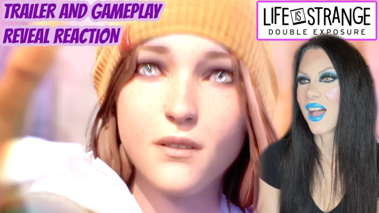 LIFE IS STRANGE DOUBLE EXPOSURE TRAILER AND GAMEPLAY REVEAL REACTION