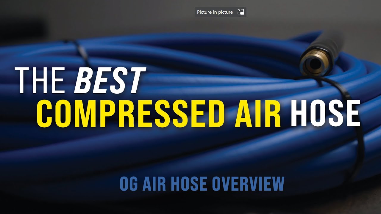 The Best Compressed Air Hose | OG Air Hose Overview