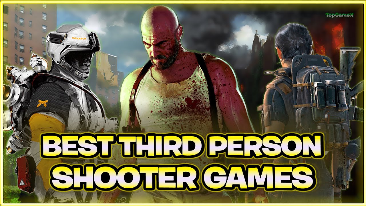 TOP 30 BEST THIRD PERSON SHOOTER PC GAMES OF ALL TIME