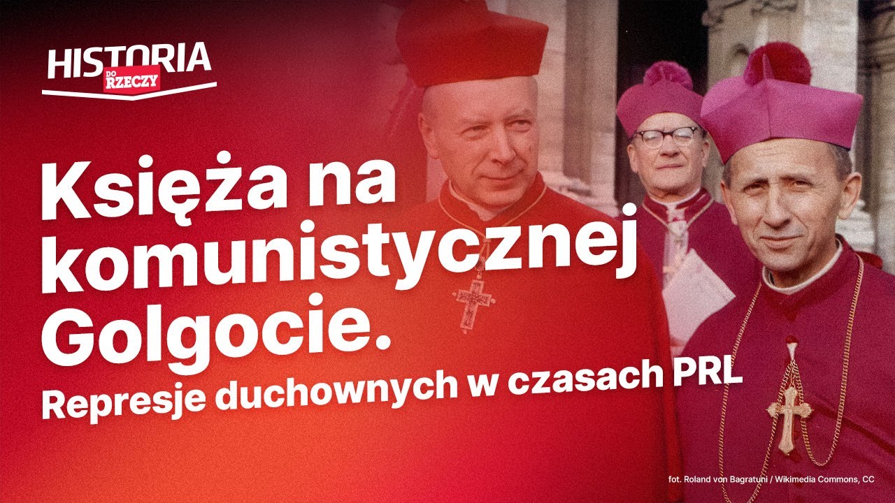 Księża na komunistycznej Golgocie