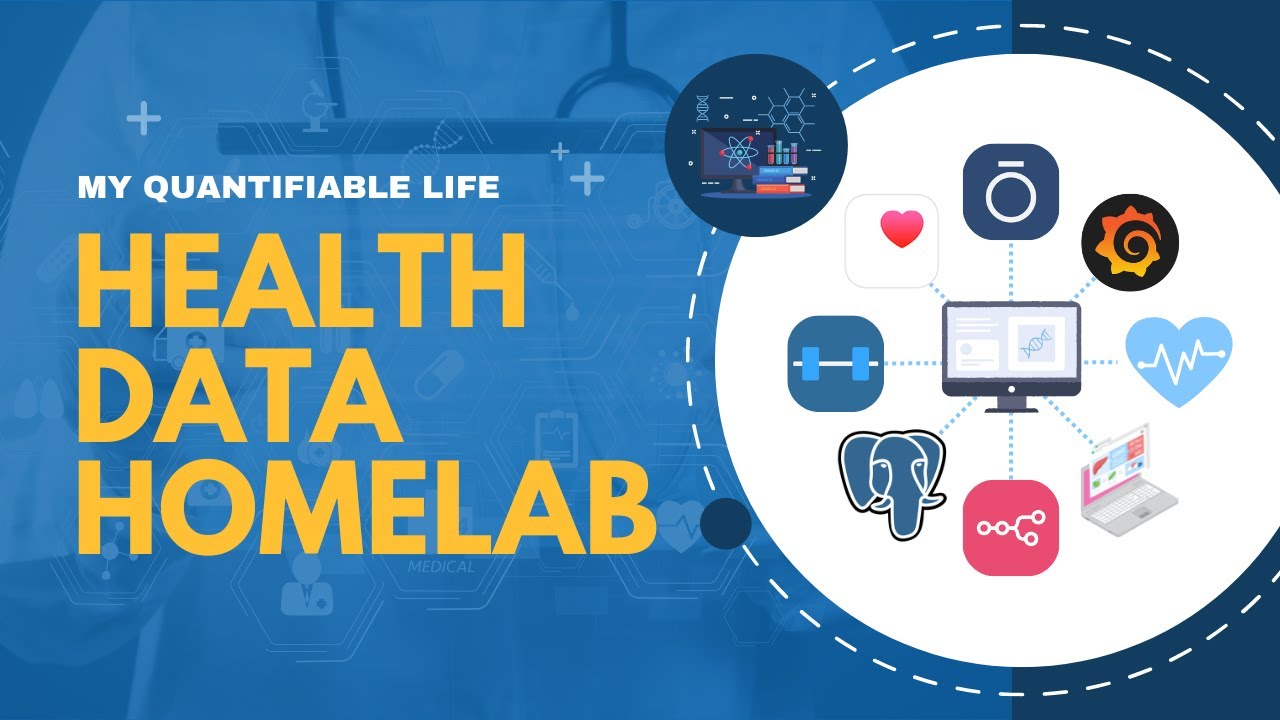 🏥️ My Quantifiable Life - Health Data Homelab 🖥️